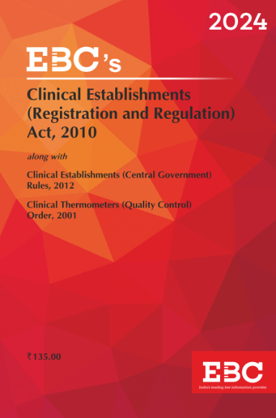 Clinical Establishments (Registration and Regulation ) Act, 2010