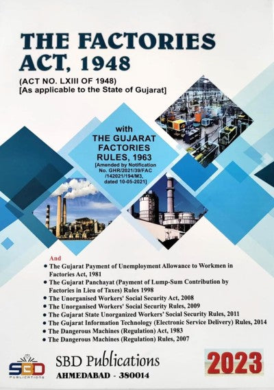 The Factories Act, 1948 with The Gujarat Factories Rules, 1963