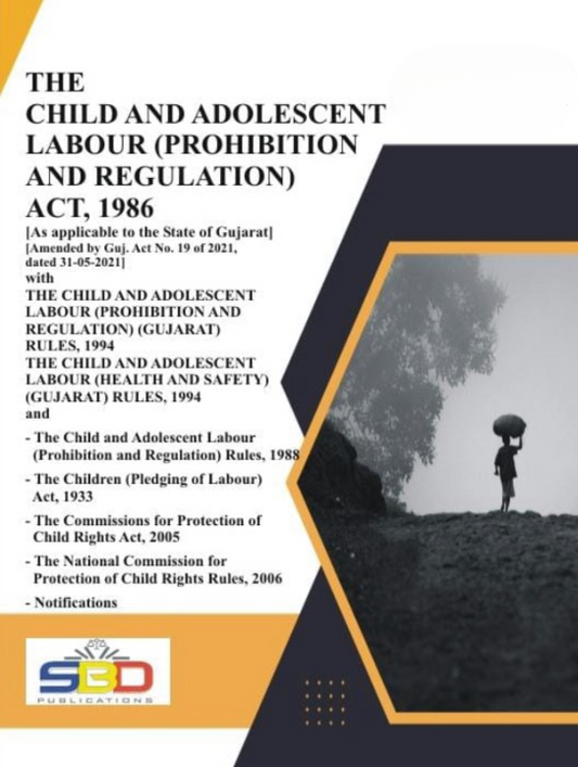 Gujarat Child and Adolescent Labour (Prohibition and Regulation) Act, 1986