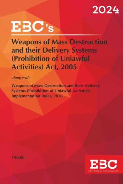 Weapons of Mass Destruction and Their Delivery Systems (Prohibition of Unlawful Activities) Act, 2005