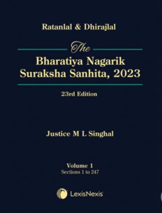 The Bharatiya Nagarik Suraksha Sanhita, 2023 by Ratanlal & Dhirajlal in 2 Volumes